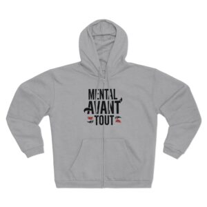 Sport Hoodie 'Mental Avant Tout | Hoodie Motivation Sport Streetwear Premium, Mental Avant Tout Zip Hoodie