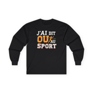 French Sports Tee — "J'ai Dit OUI au Sport" Long Sleeve Shirt