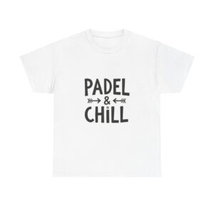 T‑shirt « Padel & Chill » – Le tee‑shirt parfait pour jeu et détente, Padel & Chill Tee — Casual Padel Tennis Shirt for Players and Fans