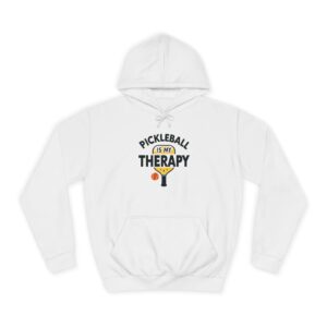 Pickleball Is My Therapy Hoodie — Funny Pickleball Player Sweatshirt