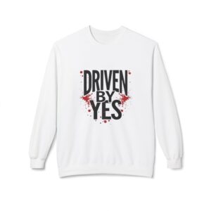 Driven By Yes Crewneck Sweatshirt — T-shirt Sport DRIVEN BY YES | Tee-shirt Motivation Premium & Streetwear, Motivational Graphic Pullover
